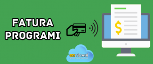 Fatura Programı Nasıl Çalışır?